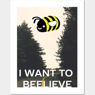 I want to beelieve Posters and Art